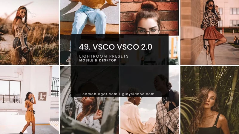 49 VSCO VSCO 2.0 – Lightroom Presets Collection